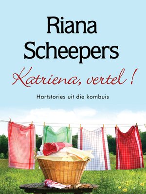 cover image of Katriena, vertel!